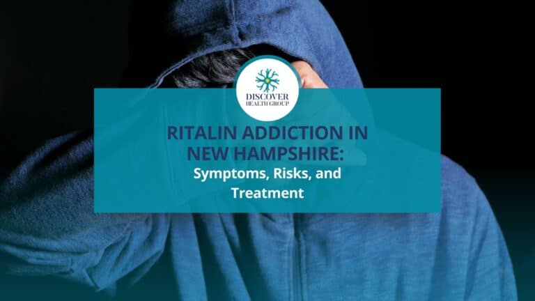 Ritalin Addiction in New Hampshire Symptoms, Risks, and Treatment